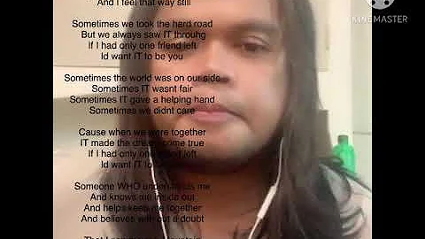 One friend left cover with lyrics