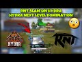 RNT Slam on Hydra 😳 | Hydra Next Level Domination 🥰 | Hydra Gamer