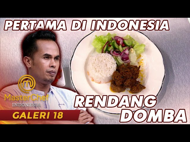 MASTERCHEF INDONESIA - PERTAMA DI INDONESIA RENDANG DOMBA LORD ADI!!! | GALERI 18 class=