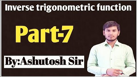 12th Maths || Inverse Trigonometric Function || 2 April 2021 || By:-Ashutosh sir
