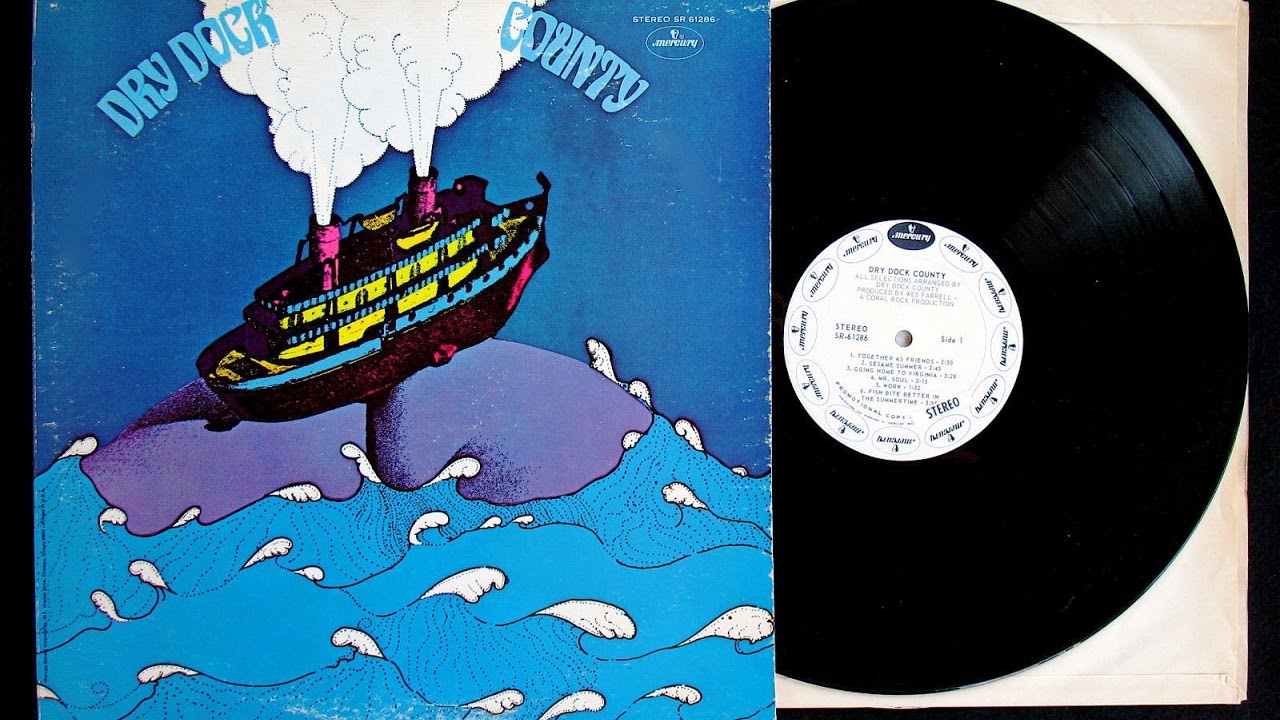 DRY DOCK COUNTY . TRACK : FISH BITE BETTER IN THE SUMMERTIME  . 1968