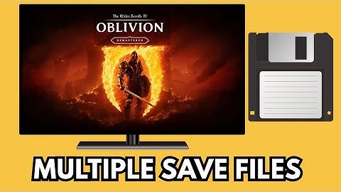 How to have MULTIPLE save files on Oblivion Remastered (Xbox, Playstation, PC)