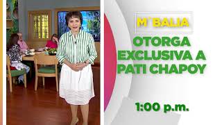 ¡M'balia otorga exclusiva a Pati Chapoy! | Avance 13 mayo 2024 | Ventaneando