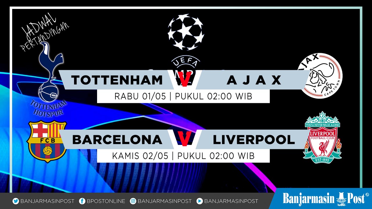 Jadwal semifinal liga champion