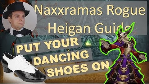 Heigan Rogue Boss Guide Naxxramas - Simonize World of Warcraft Classic