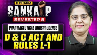 B.Pharm 5th Sem | D & C Act and Rules | Pharmaceutical Jurisprudence | PW B.Pharm