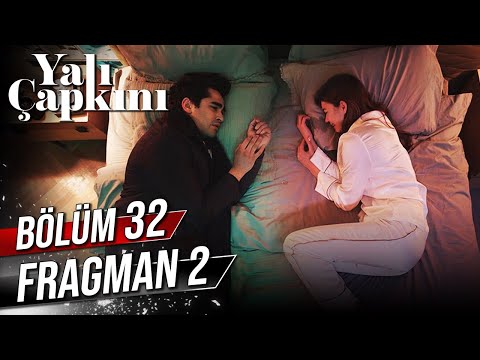 Yalı Çapkını 32. Bölüm 2. Fragman