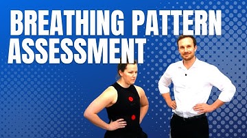 Respiratory Breathing Pattern Physiotherapy Assessment