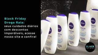 Droga Raia - Produtos de cuidado diário - Black Friday