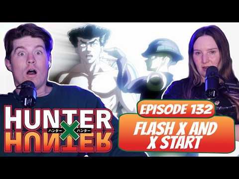 THE KING EVOLVES! | Hunter x Hunter Married Reaction | Ep 132, “Flash x And x Start”