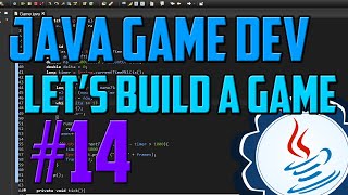 Java Programming: Let's Build a Game #14