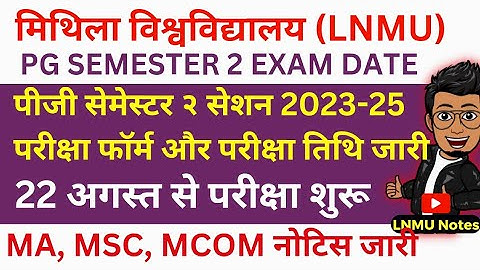 LNMU PG Session 2023-25 Semester 2 exam date jaari, online form, exam centre check @lnmunotes