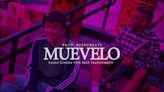 Vignette de la vidéo "Muevelo - Paulo Londra Type Beat Trap / Dembow (Prod. BeeruBeats)"