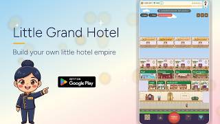 Little Grand Hotel — Build, decorate and run your own little hotel screenshot 5