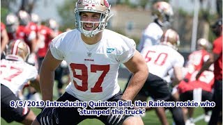 8/5/2019 introducing quinton bell, the raiders rookie who 'stumped
truck'