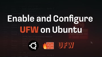 How to Enable UFW Firewall on Ubuntu