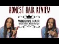 HONEST HAIR REVIEW  FT Wiggins Hair Unboxing & Install