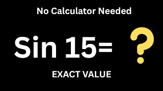 sen 15 explicado valor exato via diferenca angular