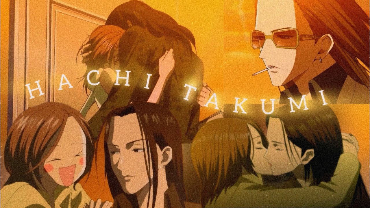 Hachi & Takumi - Dzanum [Nana Anime Amv]