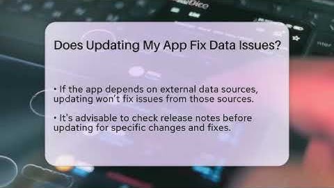 Does Updating My App Fix Data Issues? - Be App Savvy