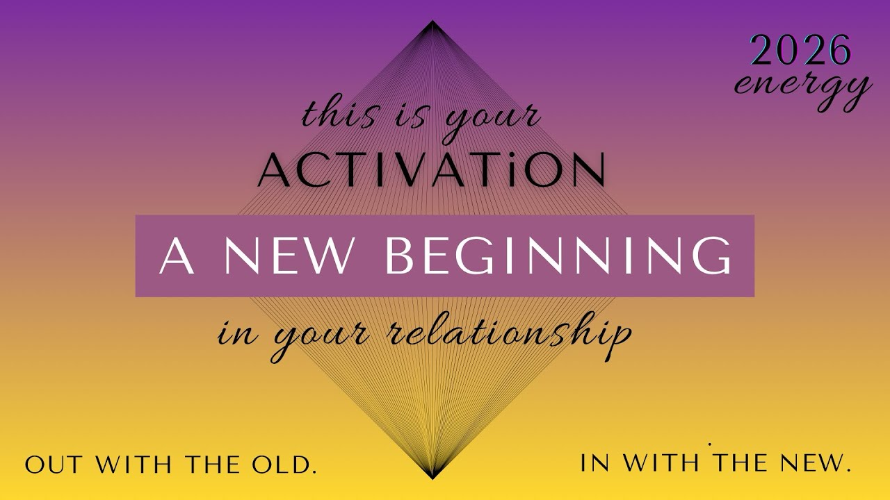 💟 This Is Your Relationship Reset | Activate a New Beginning in 2026 💫 ...
