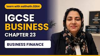 0264BUSINESS FINANCE #cambridge IGCSEBUSINESS #SALIHATH@IGBZUZWORLD EXAM 2027-2029)#business finance
