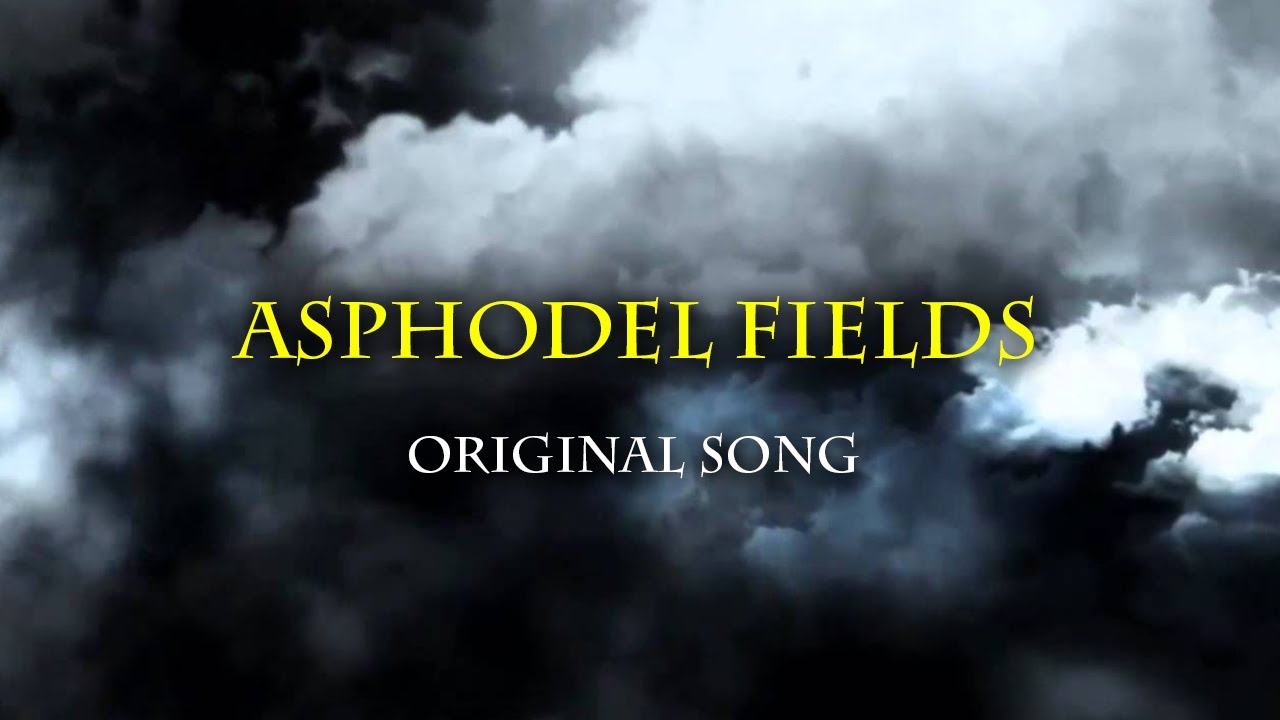 Asphodel Fields - Original song by Niyathetea