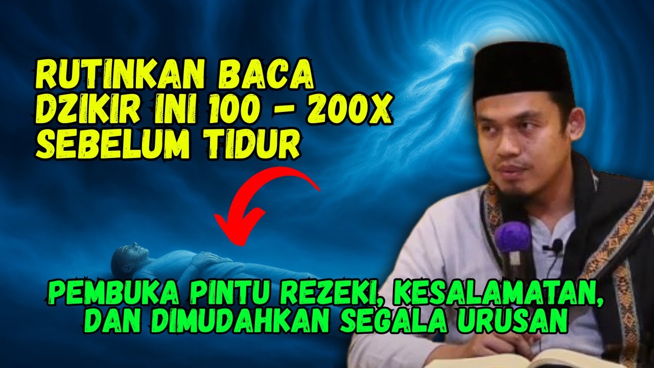 AJAIB‼️AMALKAN DZIKIR INI 100 - 200X SEBELUM TIDUR LIHAT KEAJAIBANNYA - BUYA ARRAZY HASYIM