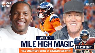 Bo Nix's MILE HIGH MAGIC vs Giants, How Broncos BEAT Cowboys & More | Broncos X & O's ft. Rod Smith