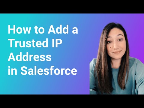 Wideo: Jak dodać adres IP do białej listy w Salesforce?