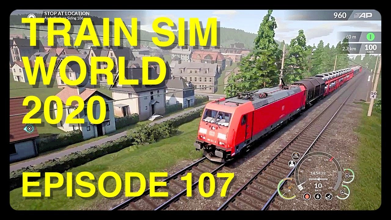 Train Sim World 2020 - DB 88124 Gemunden to Aschaffenberg - BR 185.2 - Episode 107