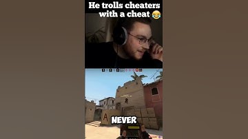 HE TROLLS CHEATERS WITH A CHEAT! 😂 #cs2 #shorts