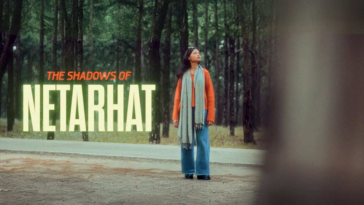 THE SHADOWS OF NETARHAT