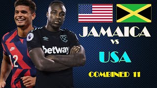 Usmnt vs Reggae Boyz Combined 11 | United States vs Jamaica | Concacaf Gold Cup 2023