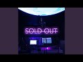 Sold out feat zeyco