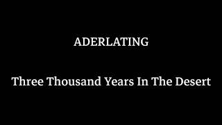 ADERLATING - Three Thousand Years In The Desert