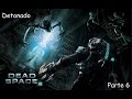 Dead Space 2 "Gameplay" Parte 6