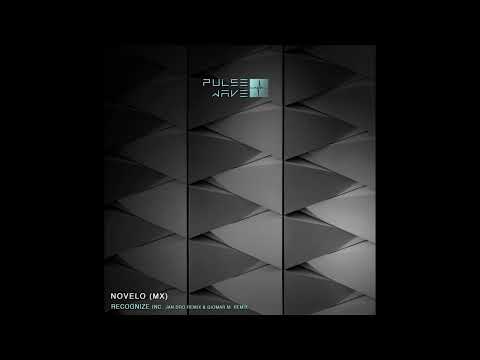 Novelo (MX) - Recognize (Giomar M. Remix)