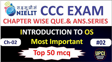 CCC mcqs|Chapter-2 introduction to OS|Top 50 Questions And Answers in hindi|Lecture-2