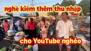 Nghề Kiếm Thêm Thu Nhập Cho Youtube Nghèo Hiếu Hiền Vlog