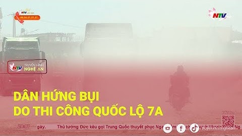 Dân hứng bụi do thi công Quốc lộ 7A