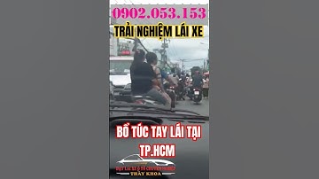 Bổ túc tay lái xe tự động cấp tốc tại TpHCM, #shorts