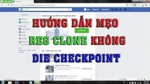 Share Mẹo Reg Clone Dame Not Checkpoint 72h-Văn Huy Official