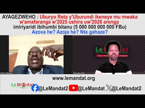 Budget 2025 2026 Umutegetsi Ni Yambare Ikoti Y Umunyagihugu Kombokombo Faustin Ndikumana