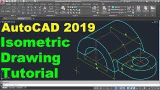 AutoCAD 2019 Isometric Drawing Tutorial for Beginners