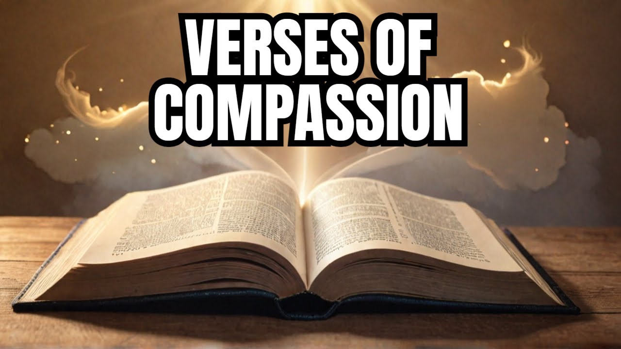 10 Bible Verses on Compassion YouTube