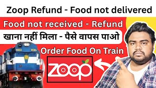 Zoop Refund - How to get a refund from Zoop? - Train food orders |  Zoop | IRCTC eCatering screenshot 2