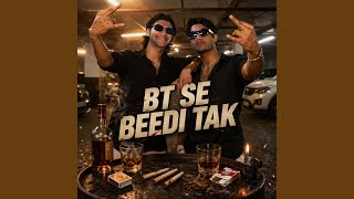 Bt Se Beedi Tak