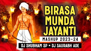 Birsa Munda Jayanti Mashup (2023-24) - Tapori  Mix - Dj Shubham SP & Dj Saurabh Ade