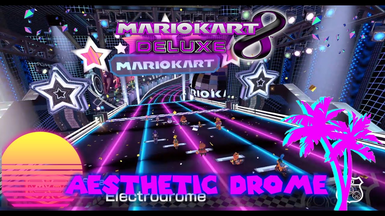  MK8DX A E S T H E T I C D R O M E v1 Download YouTube